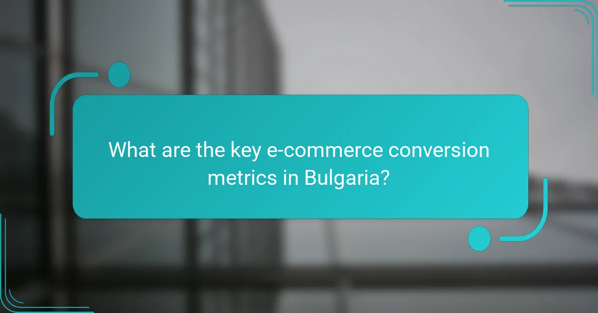 What are the key e-commerce conversion metrics in Bulgaria?